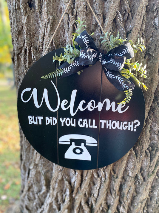 Welcome phone sign