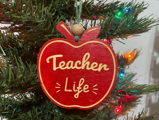 Teacher Life ornament