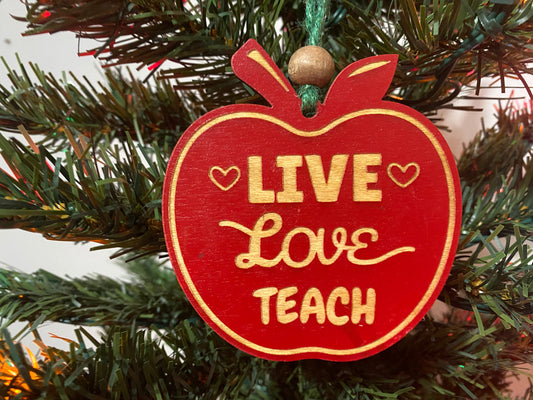 Live Love Teach ornament